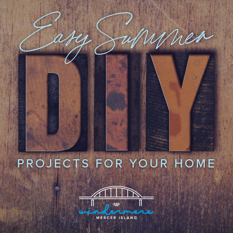 Easy Summer DIY Projects for Your Home